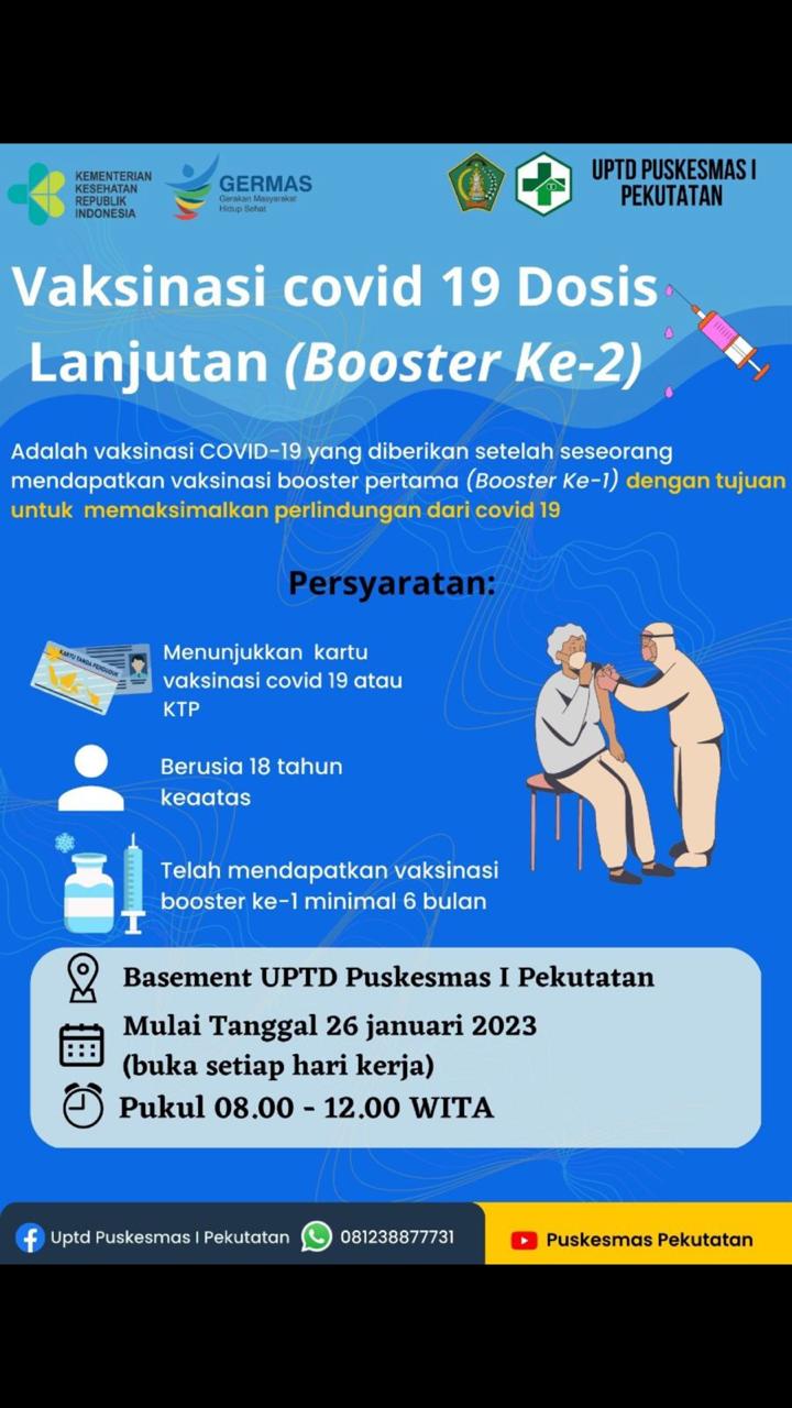 Vaksinisasi Covid-19 Dosis Lanjutan ( Booster ke-2) di Puskesmas Pekutatan
